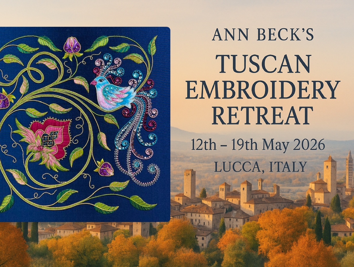 Ann Beck’s Tuscan Embroidery Retreat 12th – 19th May 2026 - Lucca, Italy